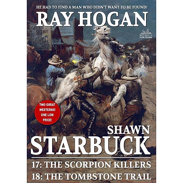 Shawn Starbuck Double Western: Shawn Starbuck Double Western 9: The Scorpion Killers / The Tombstone Trail, Ray Hogan