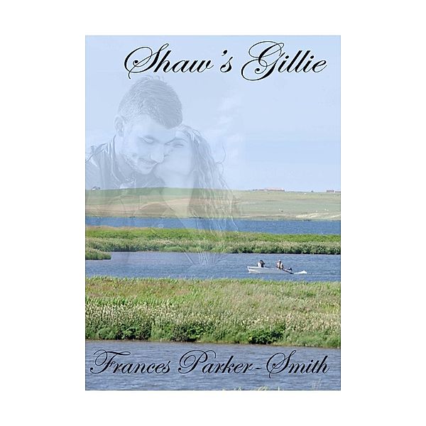 Shaw's Gillie, Frances Parker-Smith