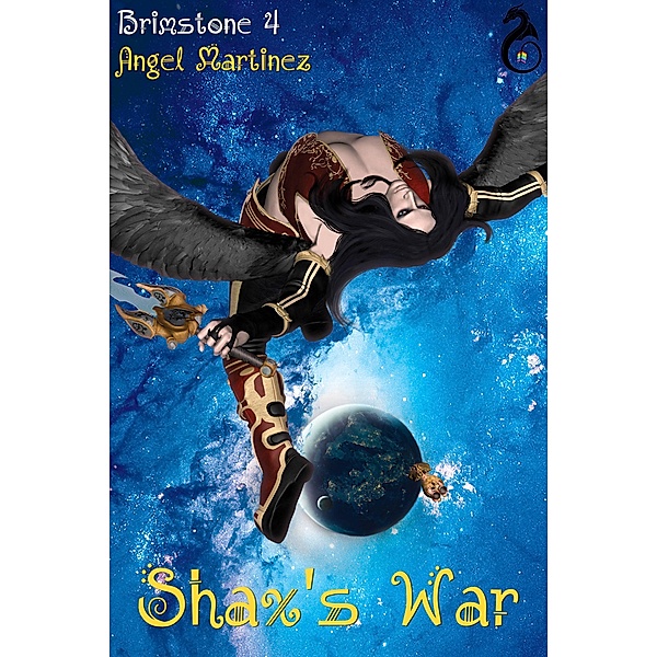 Shax's War (Brimstone, #4) / Brimstone, Angel Martinez
