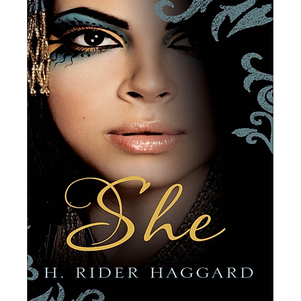 She, H. Rider Haggard
