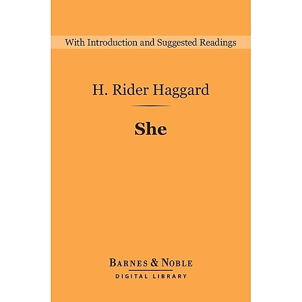 She (Barnes & Noble Digital Library) / Barnes & Noble Digital Library, H. Rider Haggard