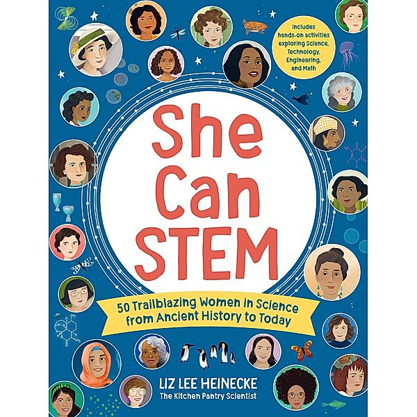 She Can STEM / The Kitchen Pantry Scientist, Liz Lee Heinecke