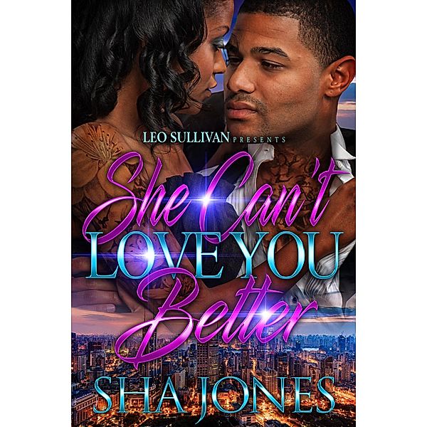 She Can't Love You Better / She Can't Love You Better Bd.1, Sha Jones