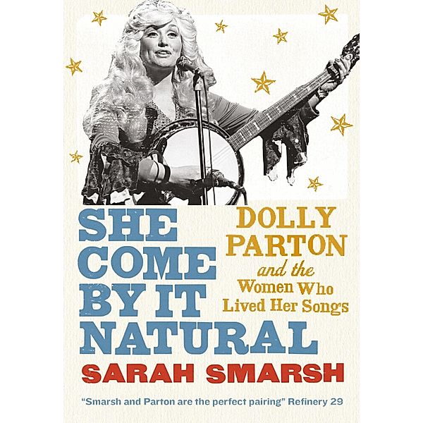 She Come By It Natural, Sarah Smarsh