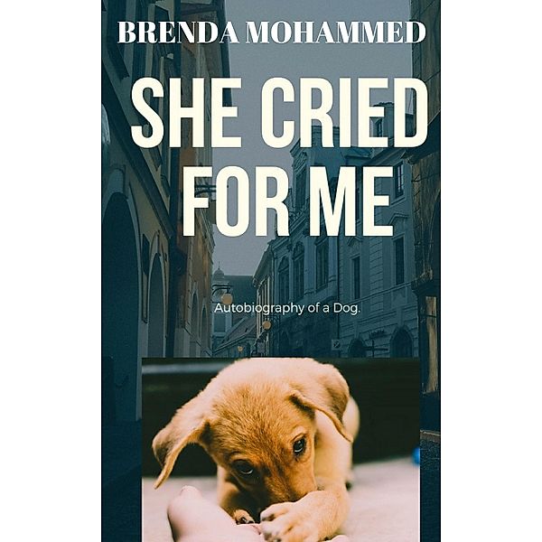 She Cried for Me, Brenda Mohammed