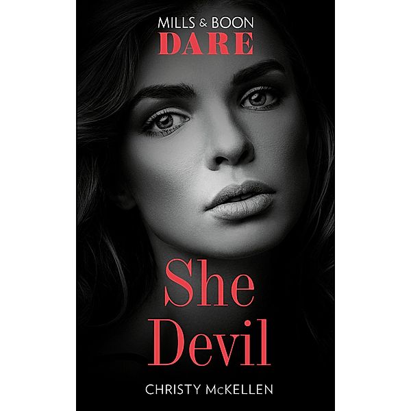 She Devil (Mills & Boon Dare) (Sexy Little Secrets) / Dare, Christy Mckellen