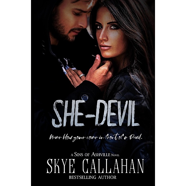 She-Devil (Sins of Ashville, #6) / Sins of Ashville, Skye Callahan