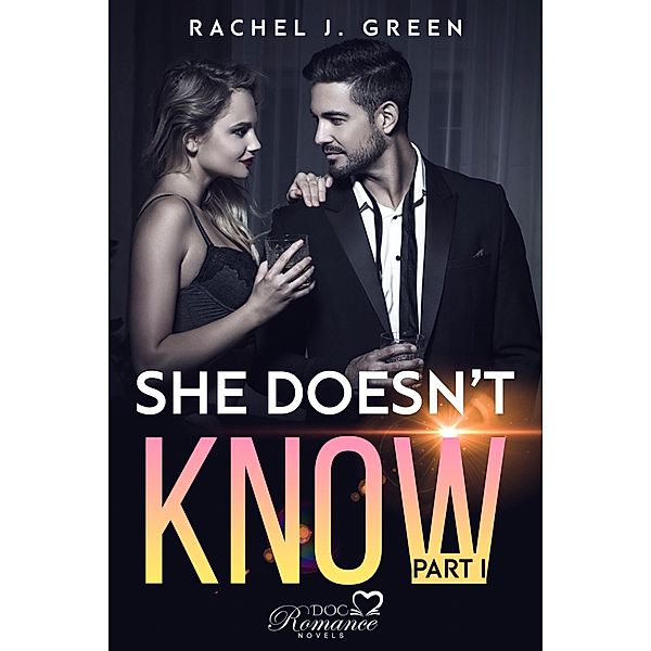She doesn't know - part I, Rachel J. Green
