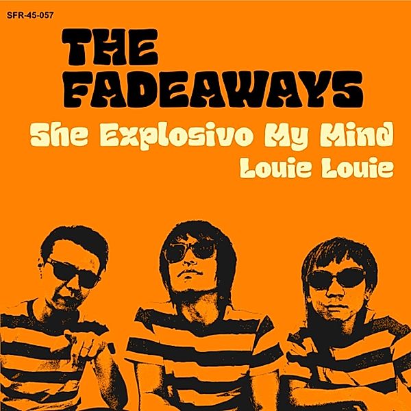 She Explosivo My Mind, The Fadeaways