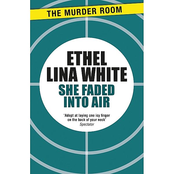 She Faded into Air / Murder Room Bd.488, ETHEL LINA WHITE