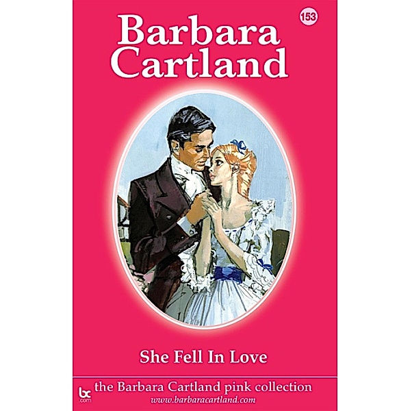 She Fell In Love / The Pink Collection Bd.153, Barbara Cartland