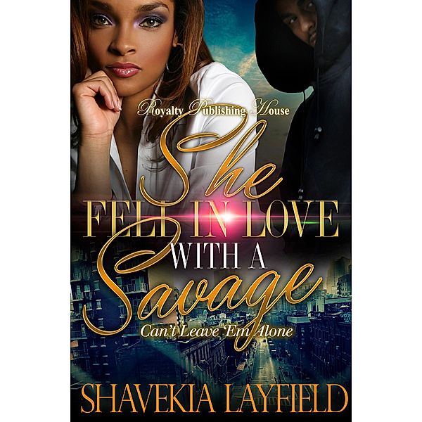 She Fell In Love with A Savage / She Fell In Love with A Savage Bd.1, Shavekia Layfield