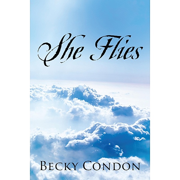 She Flies, Becky Condon