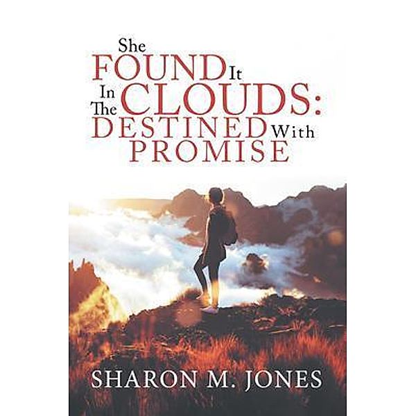 She Found It In The Clouds, Sharon M. Jones