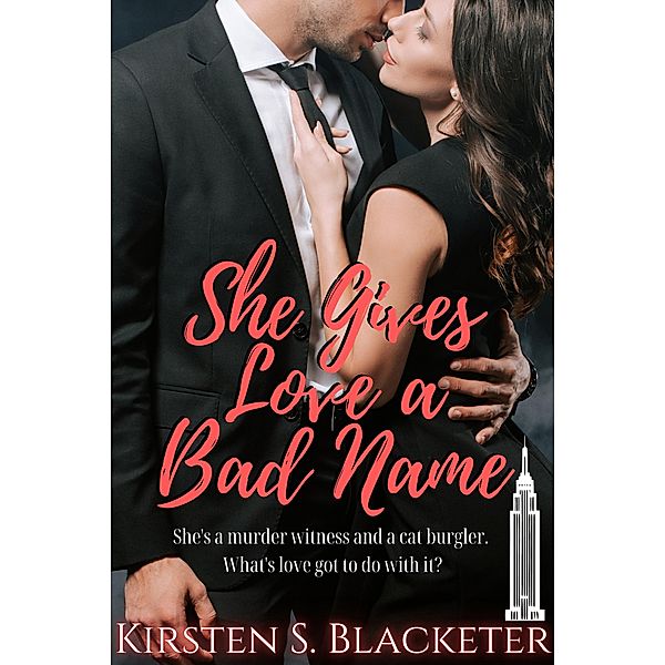 She Gives Love a Bad Name (Craving 1985, #3) / Craving 1985, Kirsten S. Blacketer