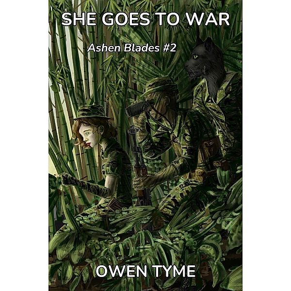 She Goes to War (Ashen Blades, #2) / Ashen Blades, Owen Tyme