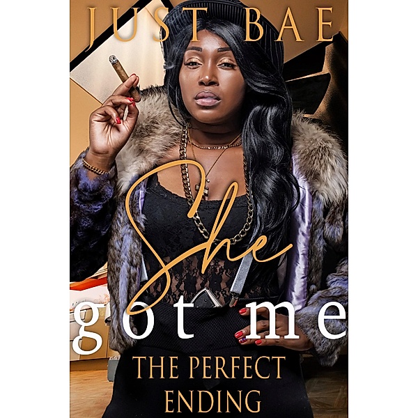 She Got Me: The Perfect Ending, Just Bae