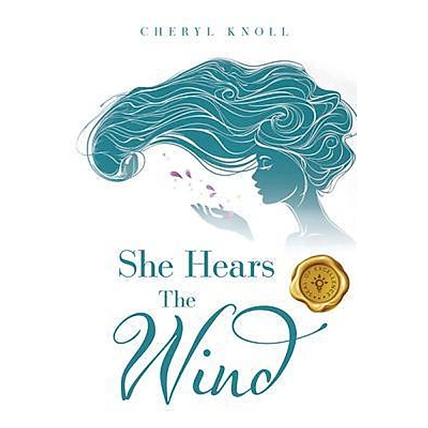 She Hears the Wind, Cheryl Knoll
