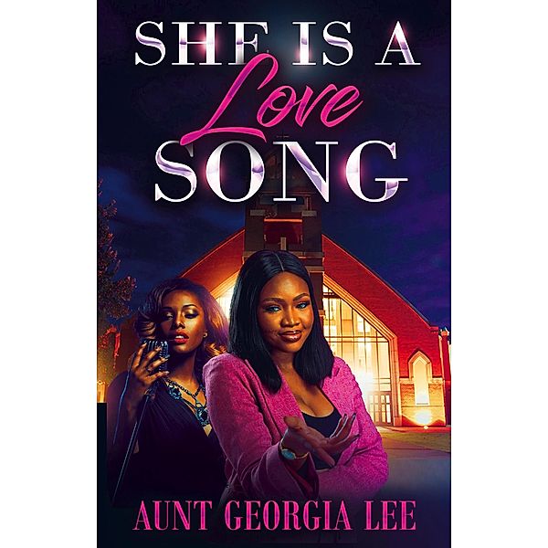 She is a Love Song, Aunt Georgia Lee