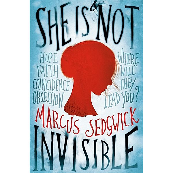 She Is Not Invisible, Marcus Sedgwick
