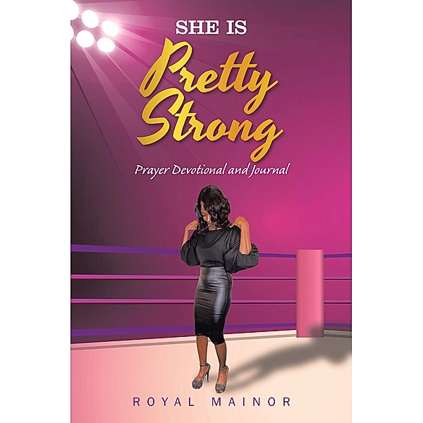 She Is Pretty Strong, Royal Mainor