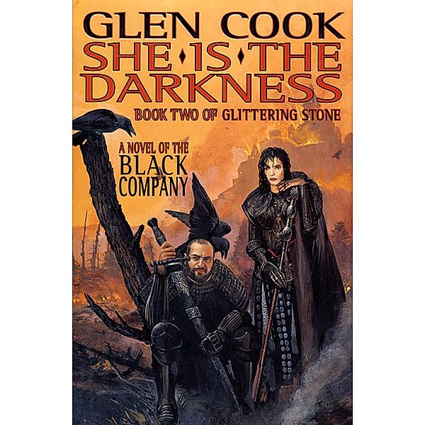 She Is The Darkness / Chronicles of The Black Company Bd.9, Glen Cook