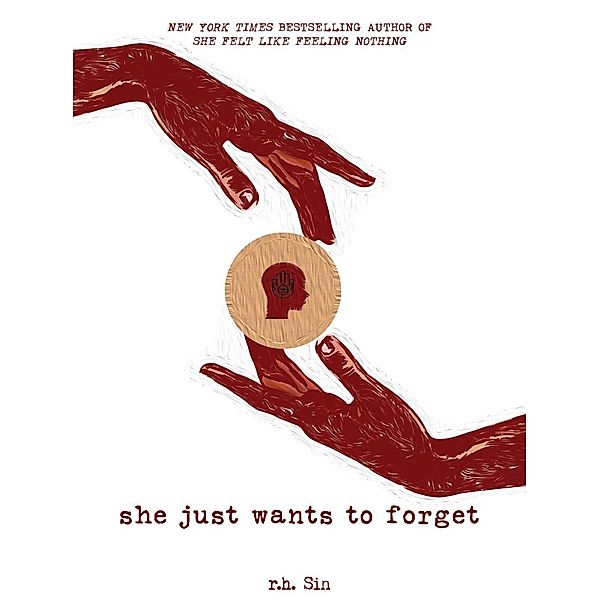 She Just Wants to Forget / What She Felt Bd.2, r. h. Sin