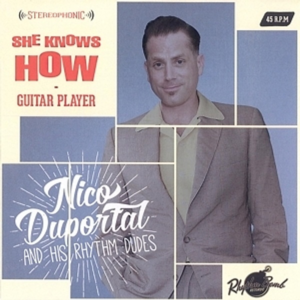 She Knows How/Guitar Player (Lim.Ed.), Nico Duportal, His Rhythm Dude