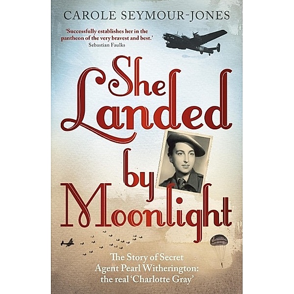 She Landed By Moonlight, Carole Seymour-Jones