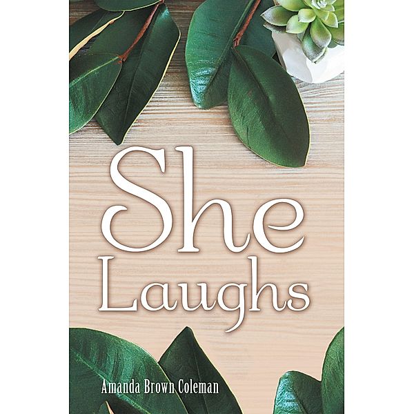 She Laughs, Amanda Brown Coleman