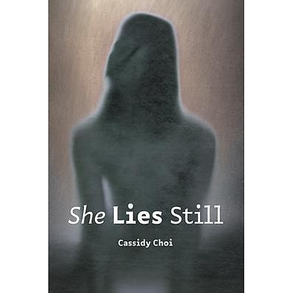 She Lies Still, Cassidy Choi