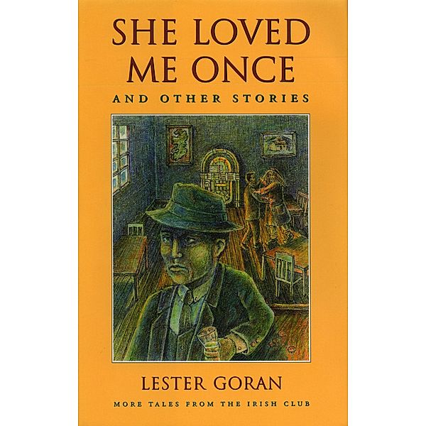 She Loved Me Once, and Other Stories, Lester Goran