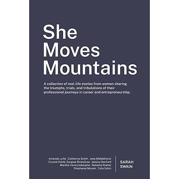 She Moves Mountains / The Great Canadian Woman inc., Sarah Swain
