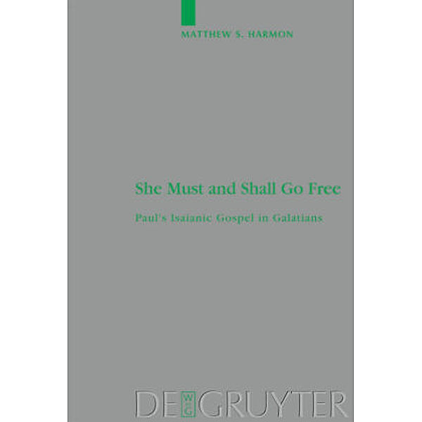 She Must and Shall Go Free, Matthew S. Harmon