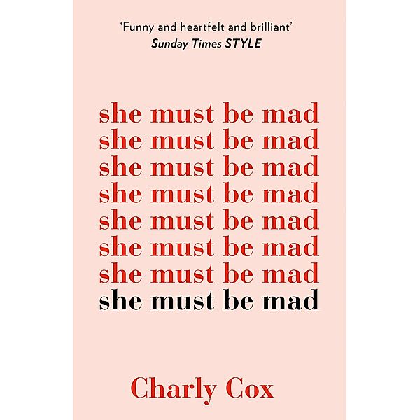 She Must Be Mad, Charly Cox