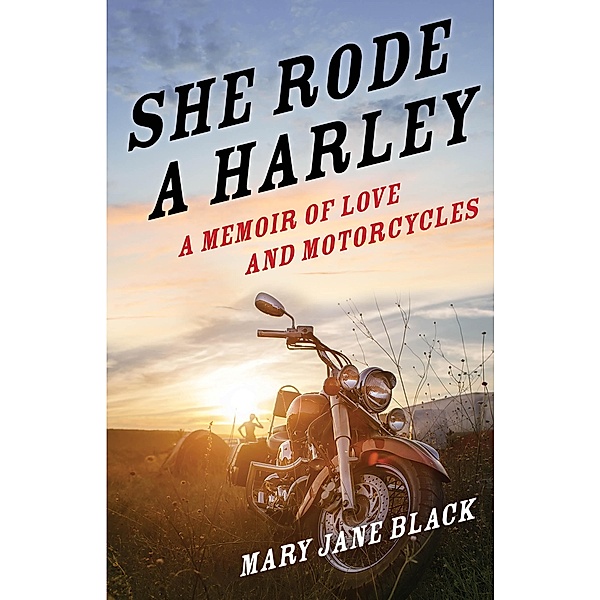 She Rode aHarley, Mary Jane Black