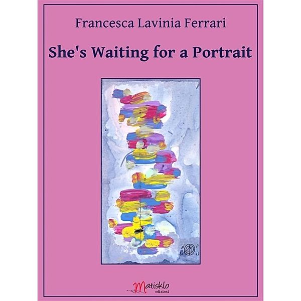 She s Waiting for a Portrait, Francesca Lavinia Ferrari