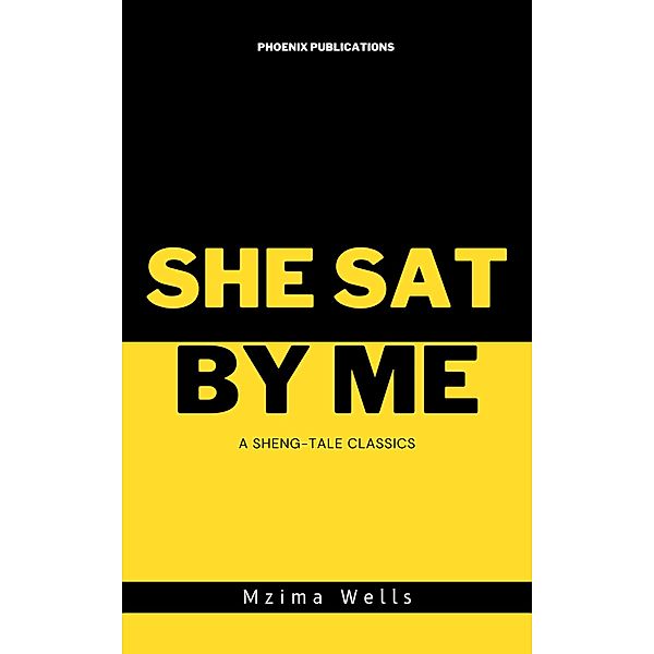 She Sat by Me (Tales from the city, #1) / Tales from the city, Mzima Wells