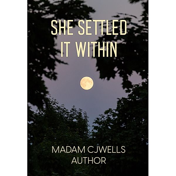 She Settled It Within, Carolyn Wells