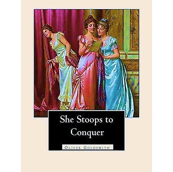 She Stoops to Conquer / Laurus Book Society, Oliver Goldsmith