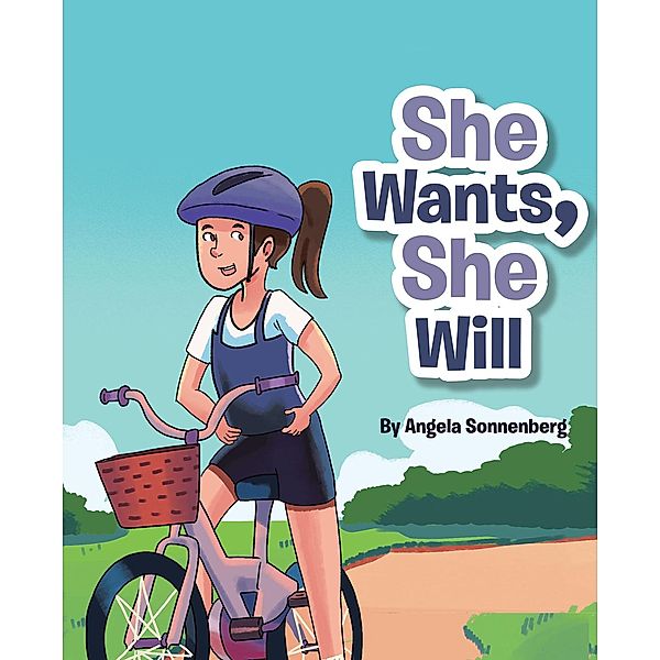 She Wants She Will, Angela Sonnenberg