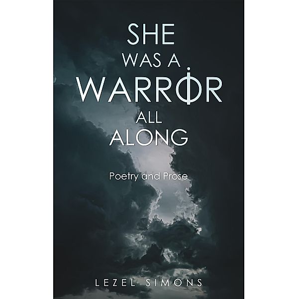 She Was a Warrior All Along, Lezel Simons