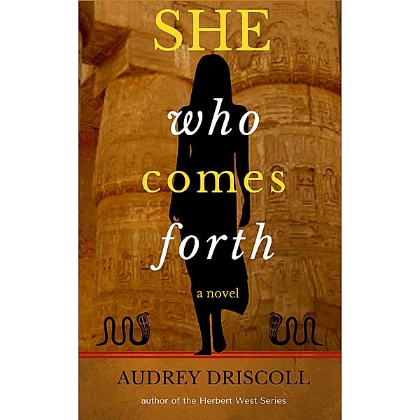 She Who Comes Forth, Audrey Driscoll