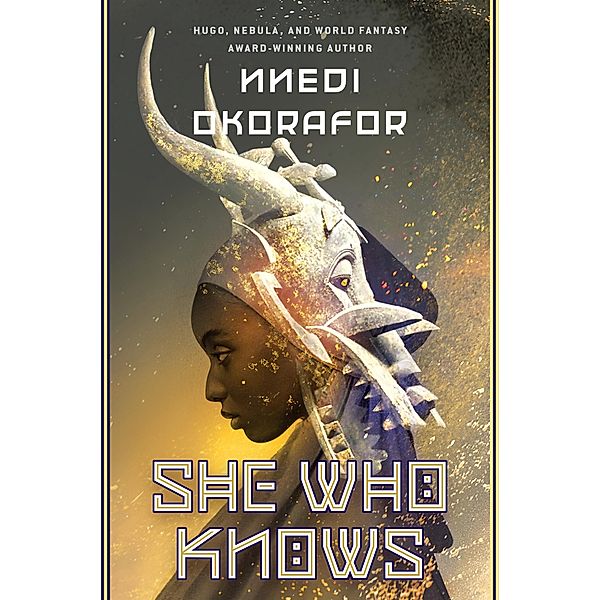 She Who Knows / SHE WHO KNOWS Bd.1, Nnedi Okorafor