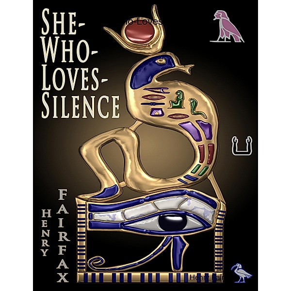 She-Who-Loves-Silence, Henry Fairfax