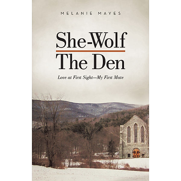 She-Wolf - the Den, Melanie Mayes