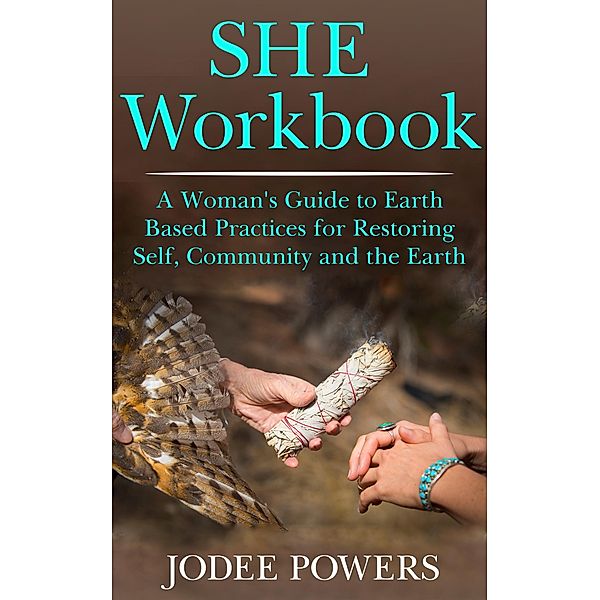 SHE Workbook, JoDee Powers