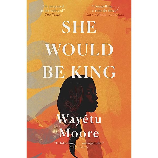 She Would Be King, Wayétu Moore