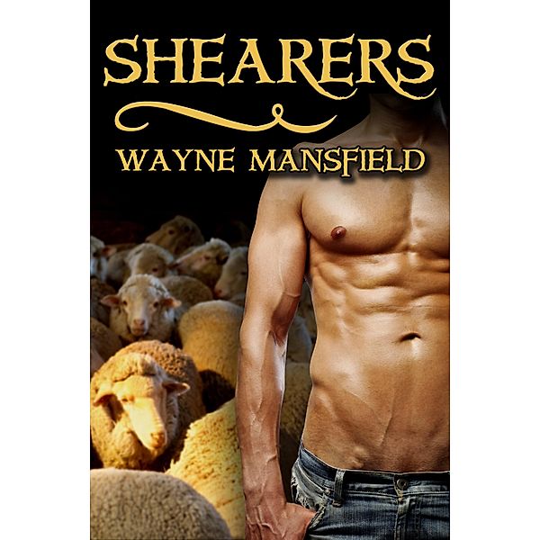 Shearers, Wayne Mansfield