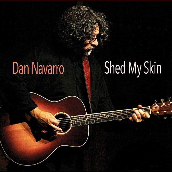 Shed My Skin, Dan Navarro